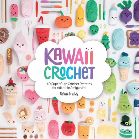 Kawaii Crochet by Melissa Bradley - Book