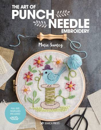 The Art of Punch Needle by Magie Suarez